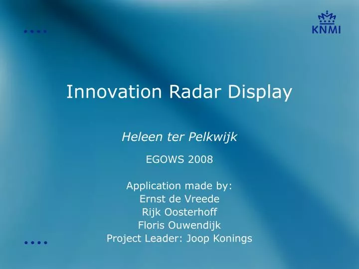 innovation radar display heleen ter pelkwijk