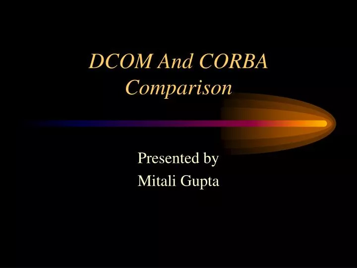 dcom and corba comparison