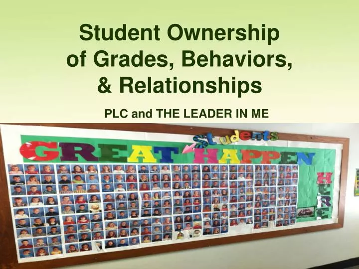 student ownership of grades behaviors relationships