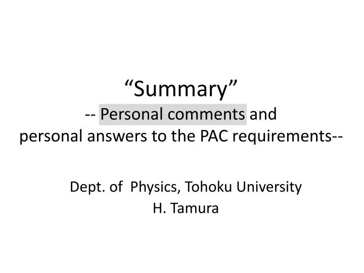 summary personal comments and personal answers to the pac requirements