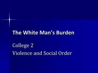 the white man s burden