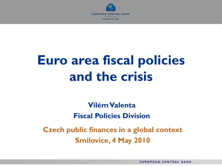 euro area fiscal policies and the crisis