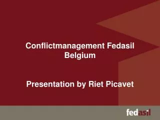 conflictmanagement fedasil belgium presentation by riet picavet