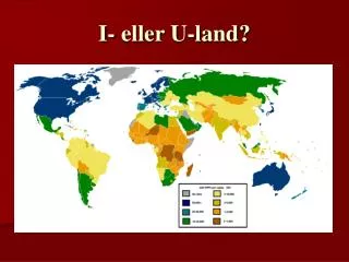 i eller u land