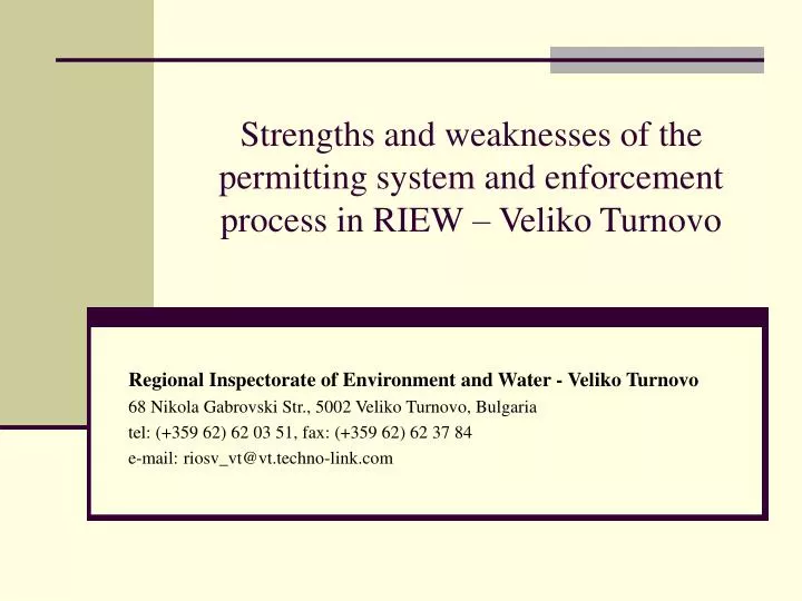 strengths and weaknesses of the permitting system and enforcement process in riew veliko turnovo