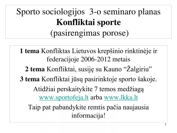 sporto sociologijos 3 o seminaro planas konfliktai sporte pasirengimas porose