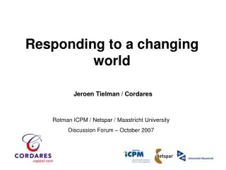 Responding to a changing world