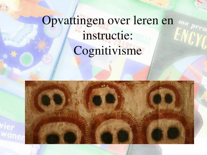 opvattingen over leren en instructie cognitivisme