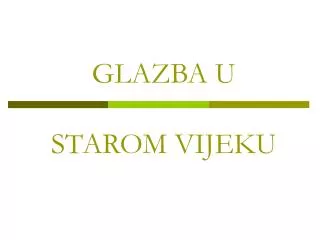 glazba u starom vijeku