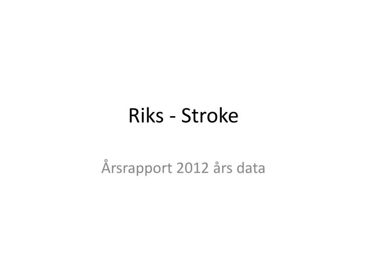 riks stroke