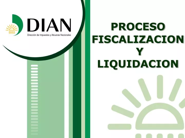 proceso fiscalizacion y liquidacion