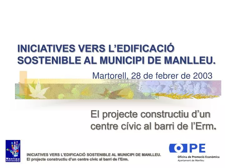 iniciatives vers l edificaci sostenible al municipi de manlleu