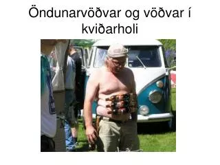 ndunarv var og v var kvi arholi