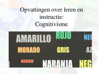 opvattingen over leren en instructie cognitivisme