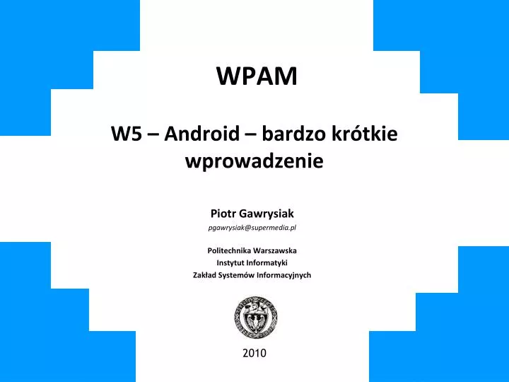 wpam w5 android bardzo kr tkie wprowadzenie