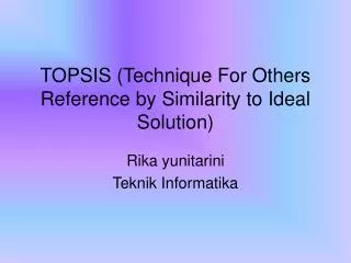topsis technique for others reference by similarity to ideal solution