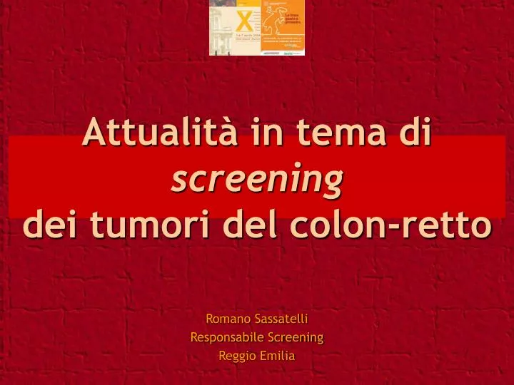 attualit in tema di screening dei tumori del colon retto