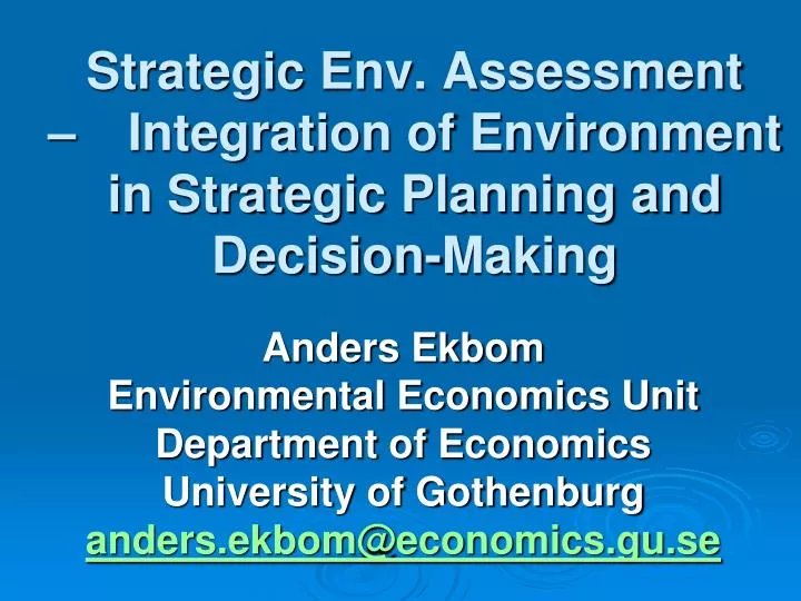 strategic env assessment integration of environment in strategic planning and decision making