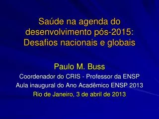 sa de na agenda do desenvolvimento p s 2015 desafios nacionais e globais