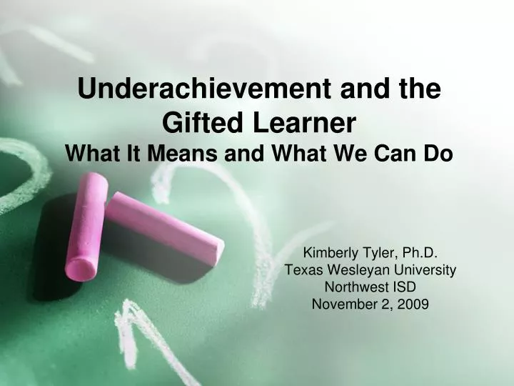 underachievement and the gifted learner what it means and what we can do