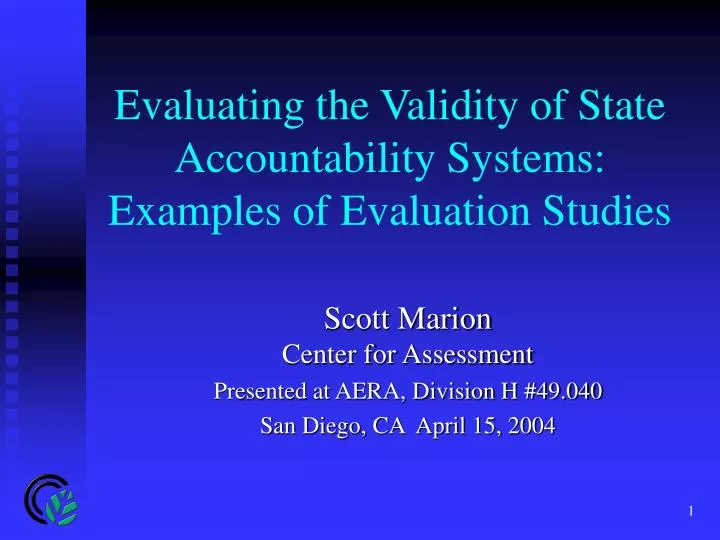 evaluating the validity of state accountability systems examples of evaluation studies