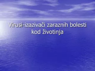 virusi izaziva i zaraznih bolesti kod ivotinja