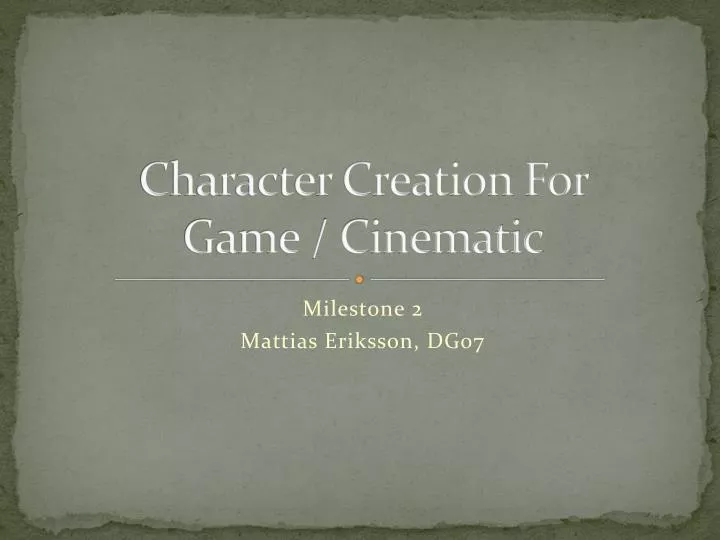 character creation for game cinematic