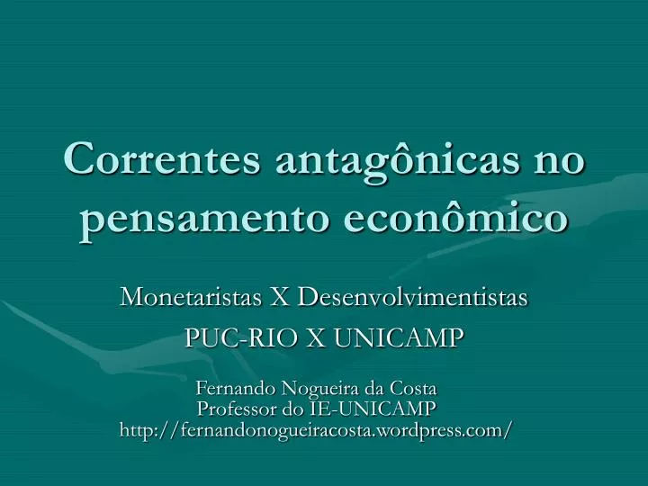 correntes antag nicas no pensamento econ mico