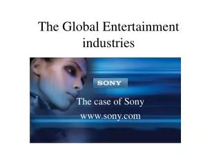 The Global Entertainment industries