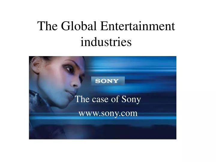 the global entertainment industries