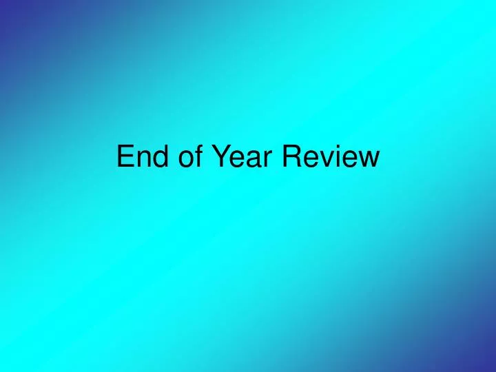 end of year review