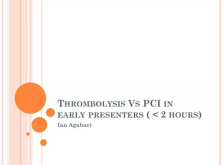thrombolysis vs pci in early presenters 2 hours