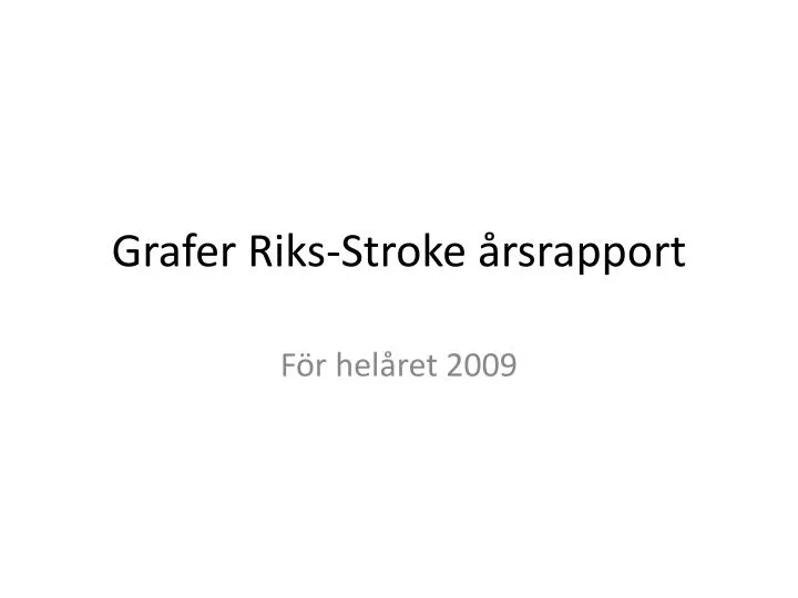 grafer riks stroke rsrapport