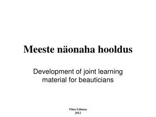 meeste n onaha hooldus