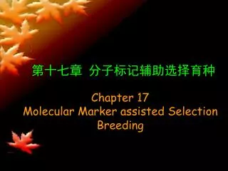 chapter 17 molecular marker assisted selection breeding
