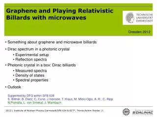 Graphene and Playing Relativistic Billards with microwaves