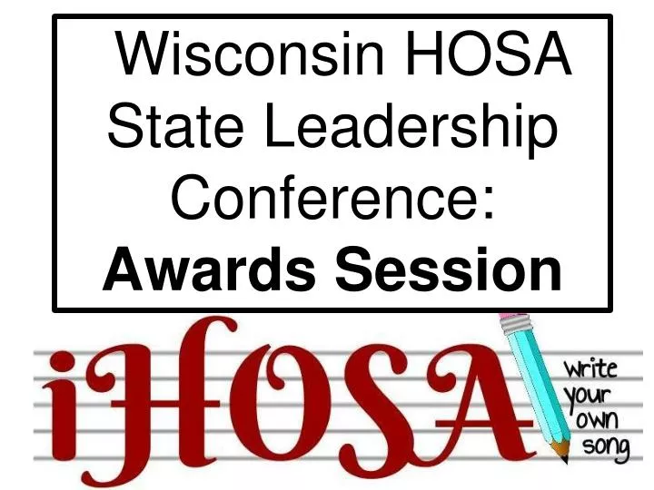 wisconsin hosa state leadership conference awards session