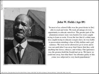 John W. Fields (Age 89)