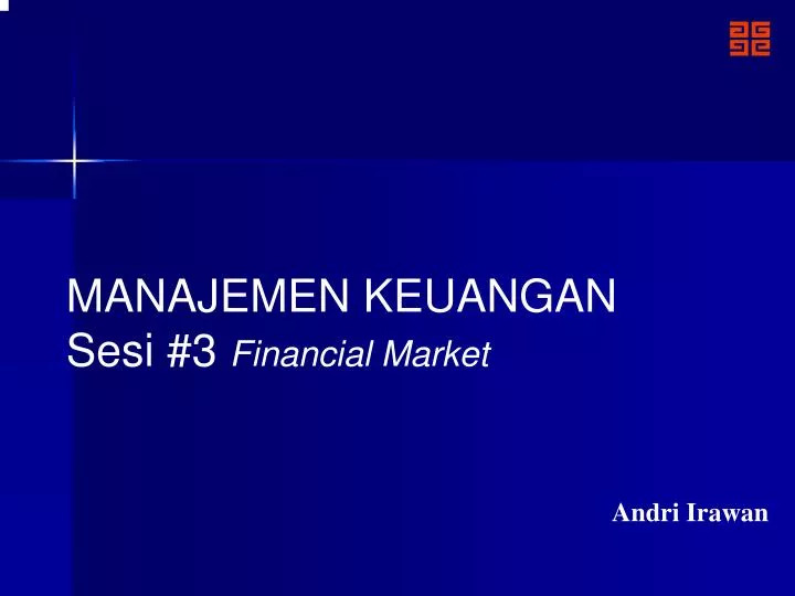 manajemen keuangan sesi 3 financial market