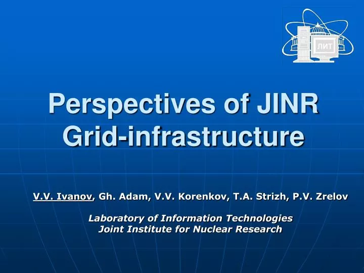 perspectives of jinr grid infrastructure