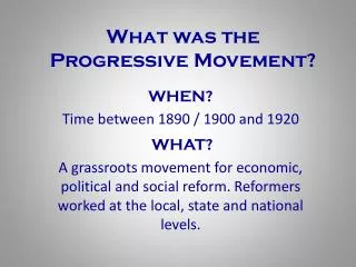 What was the Progressive Movement?