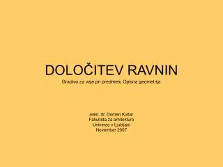 dolo itev ravnin