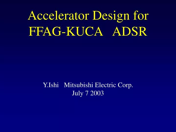 accelerator design for ffag kuca adsr