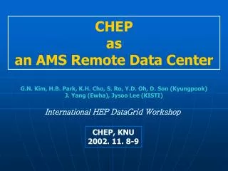 CHEP as an AMS Remote Data Center