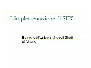 l implementazione di sfx