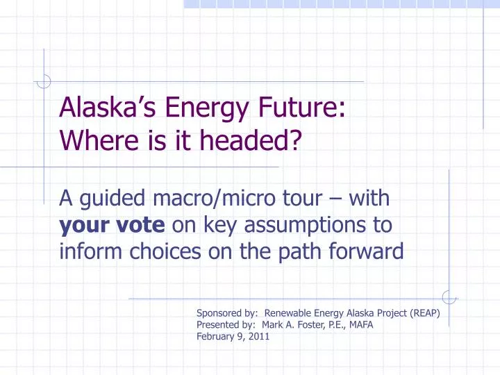 alaska s energy future where is it headed