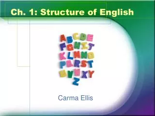 Ch. 1: Structure of English