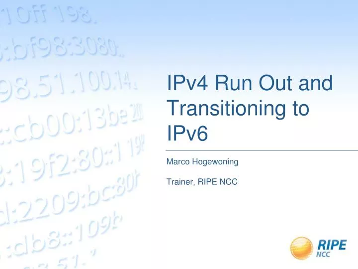 ipv4 run out and transitioning to ipv6