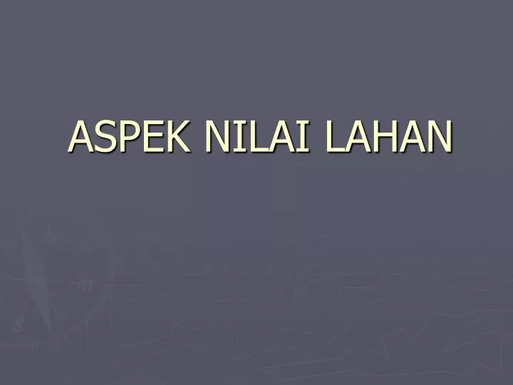 aspek nilai lahan