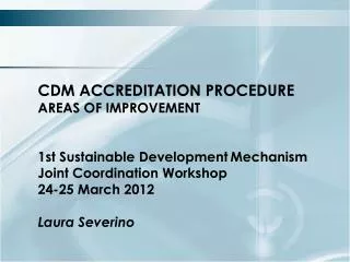 CDM ACCREDITATION PROCEDURE AREAS OF IMPROVEMENT